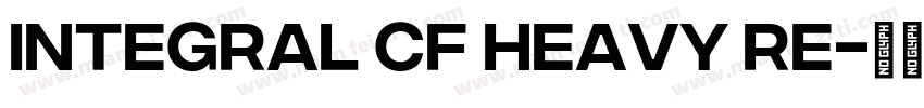 Integral CF Heavy Re字体转换